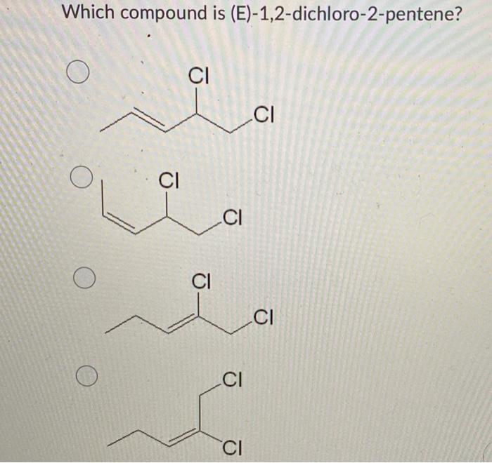 E 1 2 dichloro 2 pentene