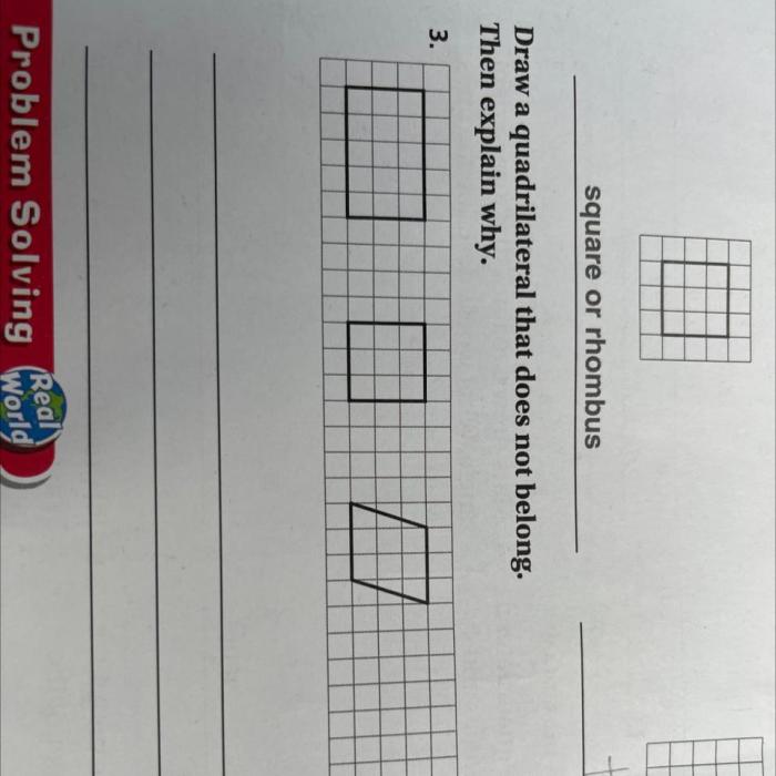 Draw a quadrilateral that does not belong